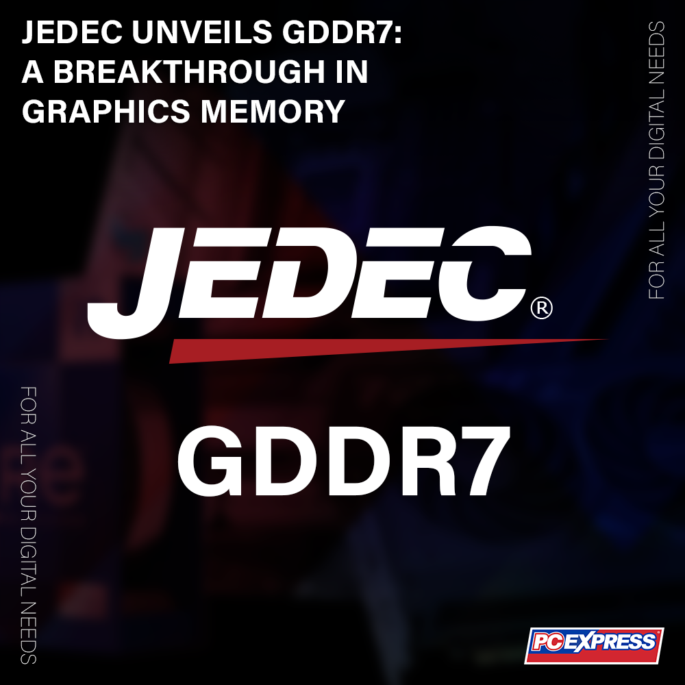 JEDEC Unveils GDDR7: A Breakthrough In Graphics Memory – PC Express