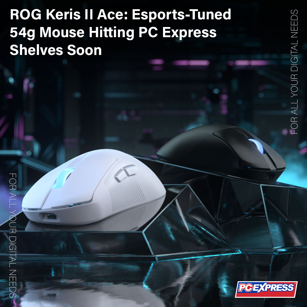 ROG Keris II Ace: Esports-Tuned 54g Mouse Hitting PC Express Shelves
